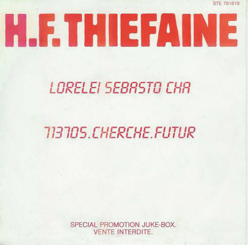 Hubert-Félix Thiéfaine : Lorelei Sebasto Cha - 713 705.Cherche.Futur